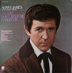 Sonny James, My Love / Don’t Keep Me Hangin’ On album cover